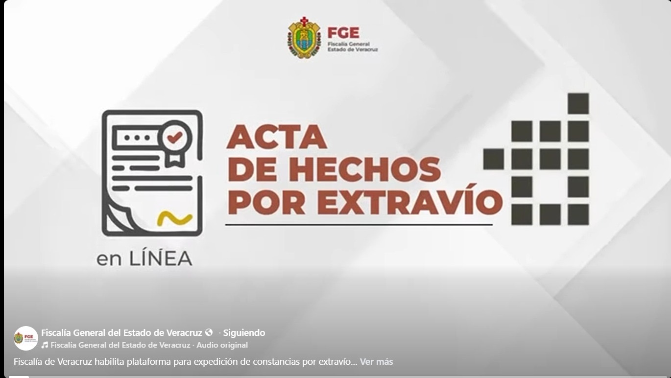 Fiscalía de Veracruz habilita en todo el estado portal para tramitar Actas de Hechos por Extravío