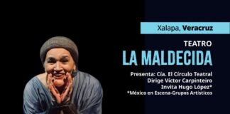 La Compañía El Círculo Teatral de la Ciudad de México llega a Xalapa con la puesta en escena “La Maldecida”